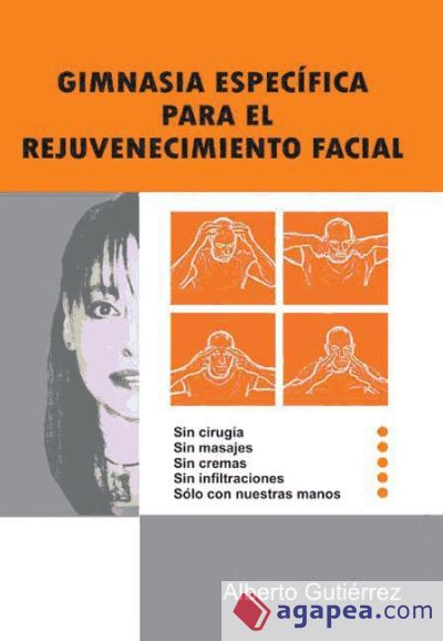 Gimnasia específica para el rejuvenecimiento facial