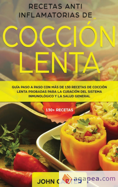 Recetas Anti Inflamatorias de Cocción Lenta