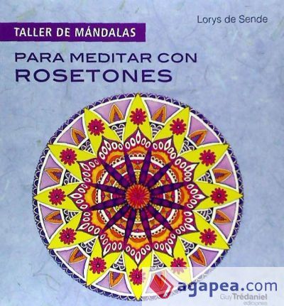 Para meditar con rosetones Para meditar con rosetones