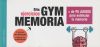 Gym memoria. Más de 90 juegos para estimular tu memoria