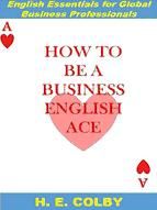 Portada de How to Be a Business English Ace (Ebook)