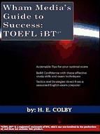 Portada de Wham Media?s Guide to Success: TOEFL iBT® (Ebook)