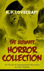 Portada de H. P. LOVECRAFT ? The Ultimate Horror Collection: 60 Occult & Supernatural Mysteries in One Volume (Ebook)