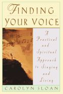 Portada de Finding Your Voice: A Practical and Philosophical Guide to Singing and Living