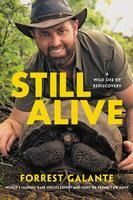 Portada de Still Alive: A Wild Life of Rediscovery