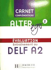 Portada de ALTER EGO 2 CARNET COMPL EVALU DELF A2