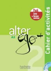 Portada de Alter Ego + 2 A2. Pack Cahier + Version numérique