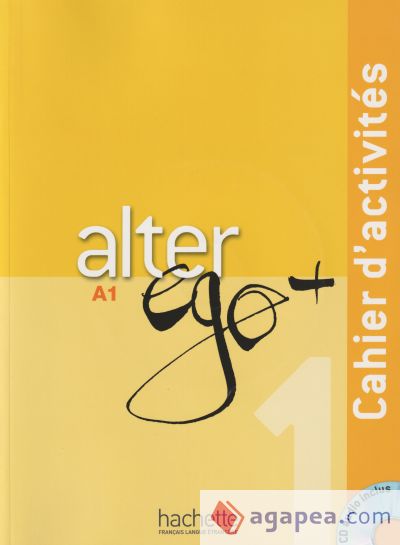 Alter Ego + 1 : Cahier d'activités + CD Audio