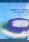 HACIENDO JABONES TRANSPARENTES (Color)