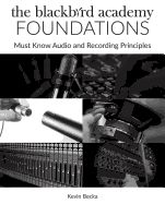 Portada de The Blackbird Academy Foundations: Must-Know Audio and Recording Principles