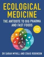 Portada de Ecological Medicine, 2nd Edition: The Antidote to Big Pharma and Fast Food