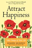 Portada de Attract Happiness: Take Charge of Your Life