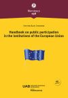 HANDBOOK ON PLUBLIC PARTICIPATION IN THE INSTITUCIONS OF THE EUROPEAN UNION 4&ordf;ED.