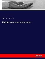 Portada de Biblical Commentary on the Psalms