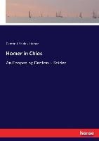 Portada de Homer in Chios: An Epopee by Denton J. Snider