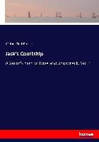 Portada de Jack's Courtship: A Sailor's Yarn of Love and Shipwreck. Vol 3
