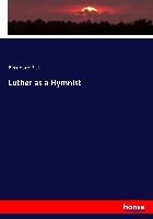 Portada de Luther as a Hymnist