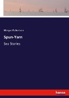 Portada de Spun-Yarn: Sea Stories