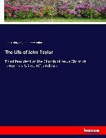 Portada de The Life of John Taylor: Third President of the Church of Jesus Christ of Latter-Day Saints. Fifth Edition