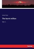 Portada de The burnt million: Vol. I