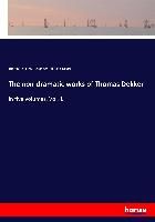 Portada de The non-dramatic works of Thomas Dekker: In five volumes. Vol. 1