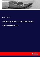 Portada de The victory of defeat and other poems: Chiefly on hebrew themes