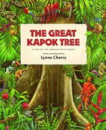 Portada de The Great Kapok Tree: A Tale of the Amazon Rain Forest