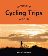 Portada de Ultimate Cycling Trips: World