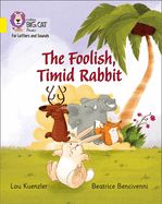 Portada de The Foolish, Timid Rabbit: Band 3/Yellow
