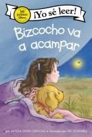 Portada de Bizcocho Va a Acampar: Biscuit Goes Camping (Spanish Edition)