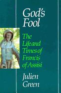 Portada de God's Fool: The Life of Francis of Assisi