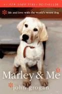 Portada de Marley & Me: Life and Love with the World's Worst Dog