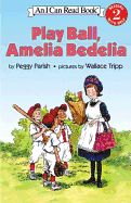 Portada de Play Ball, Amelia Bedelia