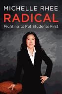 Portada de Radical: Fighting to Put Students First