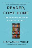 Portada de Reader, Come Home: The Reading Brain in a Digital World