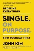 Portada de Single on Purpose: Redefine Everything. Find Yourself First