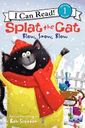 Portada de Splat the Cat: Blow, Snow, Blow