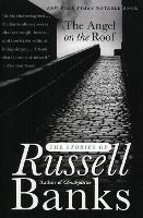Portada de The Angel on the Roof: The Stories of Russell Banks