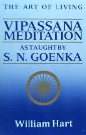 Portada de The Art of Living: Vipassana Meditation: As Taught by S. N. Goenka