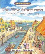 Portada de The New Americans: Colonial Times: 1620-1689