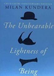 Portada de The Unbearable Lightness of Being: Twentieth Anniversary Edition