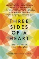 Portada de Three Sides of a Heart: Stories about Love Triangles