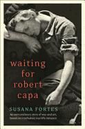 Portada de Waiting for Robert Capa