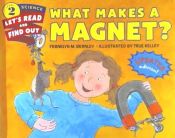 Portada de What Makes a Magnet?