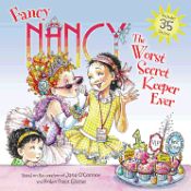 Portada de Fancy Nancy: The Worst Secret Keeper Ever