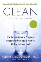 Portada de Clean -- Expanded Edition: The Revolutionary Program to Restore the Body's Natural Ability to Heal Itself