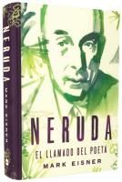 Portada de Neruda: El Llamado del Poeta