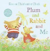 Portada de Plum and Rabbit and Me (Humber and Plum, Book 3)