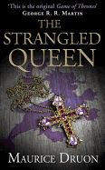 Portada de The Strangled Queen (the Accursed Kings, Book 2)