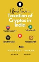 Portada de Ultimate Guide on Taxation of Cryptos in India